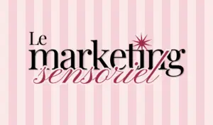 Le marketing sensoriel : quand l’émotion devient un outil de communication